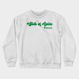 State of Goiás: Eu amo o Brasil - I love Brazil Crewneck Sweatshirt